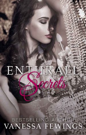 [Within Enthrall 02] • Enthrall Secrets